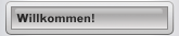Willkommen!